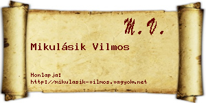 Mikulásik Vilmos névjegykártya